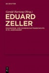 Eduard Zeller: Philosophie- Und Wissenschaftsgeschichte Im 19. Jahrhundert - Gerald Hartung