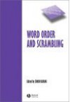 Word Order and Scrambling: A Short Introduction - Simin Karimi