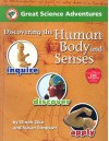 Great Science Adventures Discovering the Human Body And Senses - Dina Zike, Susan Simpson