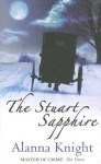 The Stuart Sapphire (Tam Eildor Mystery) - Alanna Knight