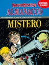 Almanacco del Mistero 2007 - Martin Mystère: La donna che cadde sulla Terra - Carlo Recagno, Rodolfo Torti, Giancarlo Alessandrini