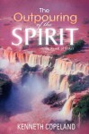 The Outpouring Of The Spirit: The Result Of Prayer - Kenneth Copeland