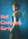 Hot Cosplay Girls (Picture Book) - Fanny Deep