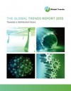 The Global Trends Report 2013: Towards a Distributed Future - Tracey Keys, Thomas W. Malnight