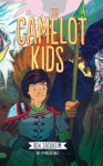 The Camelot Kids (Volume 1) - Ben Zackheim, Ian Greenlee, Nathan Fox