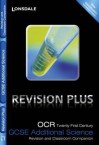 Revision Plus - OCR 21st Century Gcse Additional Science. Revision and Classroom Companion - Eliot Attridge