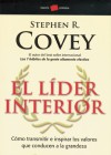 lider interior: cómo transmitir e inspirar los valores que conducen a la grandeza - Stephen R. Covey, Carlos Ossés