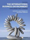 The International Business Environment: Challenges and Changes - Ian Brooks, Jamie Weatherston, Graham Wilkinson