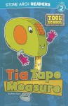 Tia Tape Measure - Adria F. Klein, Andrew Rowland