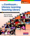 The Continuum of Literacy Learning Teaching Library: Professional Development Teaching Collection, Grades Prek-2 - Gay Su Pinnell, Irene C. Fountas