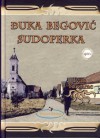 Đuka Begović / Sudoperka - Ivan Kozarac