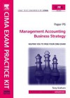 Cima Exam Practice Kit Management Accounting Business Strategy - Tony Graham, Walter Allan