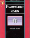 Pharmacology Review - George M. Brenner