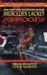 Reboots - Mercedes Lackey, Cody Martin