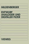 Entwurf Analoger Und Digitaler Filter - Otto Mildenberger