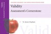 Validity: Assessment's Cornerstone - W. James Popham