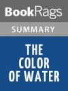 The Color of Water by James McBride | Summary & Study Guide - BookRags