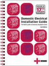 Domestic Electrical Installation Guide: The Niceic Guide To Domestic Installation Work (Niceic) - National Council