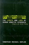 The Limits and Lies of Human Genetic Research: Dangers for Social Policy - Jonathan Kaplan