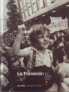 La transición. Memoria gráfica de la historia y la sociedad española del siglo XX. - Juan Eslava Galán