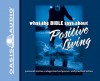 What the Bible Says About Positive Living - Oasis Audio, John Patrick Walsh