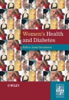 Women's Health And Diabetes (Practical Diabetes) - Anne Dornhorst