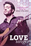 Love Singer - Mimi Strong