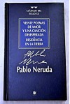 Veinte poemas de amor y una cancion desesperada / residencia en la tierra - Pablo Neruda