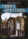 Famous Graveyards - Kristen Rajczak