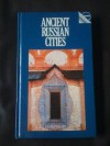 Ancient Russian Cities (Guidebook) - M. Derzhavina, V. Chernov, Holly S. Smith