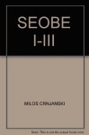 SEOBE III - Milos Crnjanski