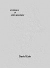 Journals of Lord Malinov - volume 2 - David Cain