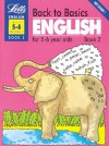 Back to Basics English 5 6 Book 2 KS1: English for 5-6 Year Olds Bk. 2 - Marion Kemp, Sheila Lane, Kate Taylor