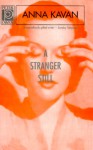 A Stranger Still - Anna Kavan