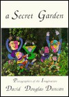 A Secret Garden - David Douglas Duncan