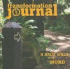 Transformation Journal: A Daily Walk in the Word - Sue Nilson Kibbey, Carolyn Slaughter