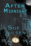 After Midnight - Sue Julsen, Barbara Pack