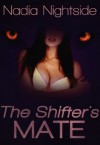 The Shifter's Mate (The Paranormal Pleasures Series Book 1) - Nadia Nightside