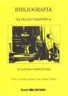 Bibliografia da Ficção Científica e Fantasia Portuguesa - Álvaro de Sousa Holstein, José Manuel Morais