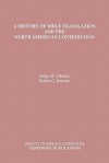 A History of Bible Translation and the North American Contribution - Harry Meyer Orlinsky, Robert G. Bratcher