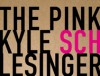 The Pink - Kyle Schlesinger