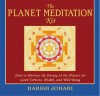 The Planet Meditation Kit: How to Harness the Energy of the Planets for Good Fortune, Health, and Well-Being - Harish Johari