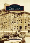 Chelsea (MA) (Images of America) - Peggy Clark