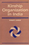 Kinship Organization in India - Irawati Karve