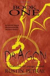 Book One: Dragon: a histories of purga novel - Rustin Petrae