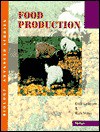 Food Production (Biology Advanced Studies) - Erica Larkcom