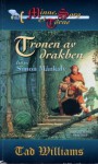 Tronen av drakben: Del ett, Simon Månkalv (Minne, sorg och törne, #1) - Tad Williams, John-Henri Holmberg