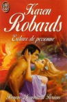 Esclave De Personne - Karen Robards, Geneviève d' Ardailhon