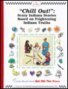 Chill Out: Scary Indiana Tales Based on Frightening Indiana Truths - Carole Marsh