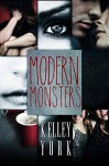 Modern Monsters (Entangled Teen) - Kelley York